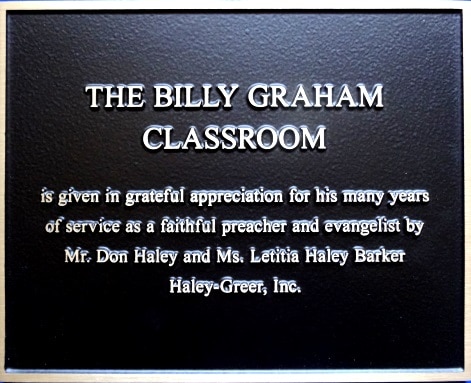 Billy Graham Classroom Marker and Donor Plaque