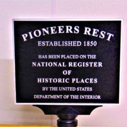 Pioneers Rest placed on the National Register of Historic Places